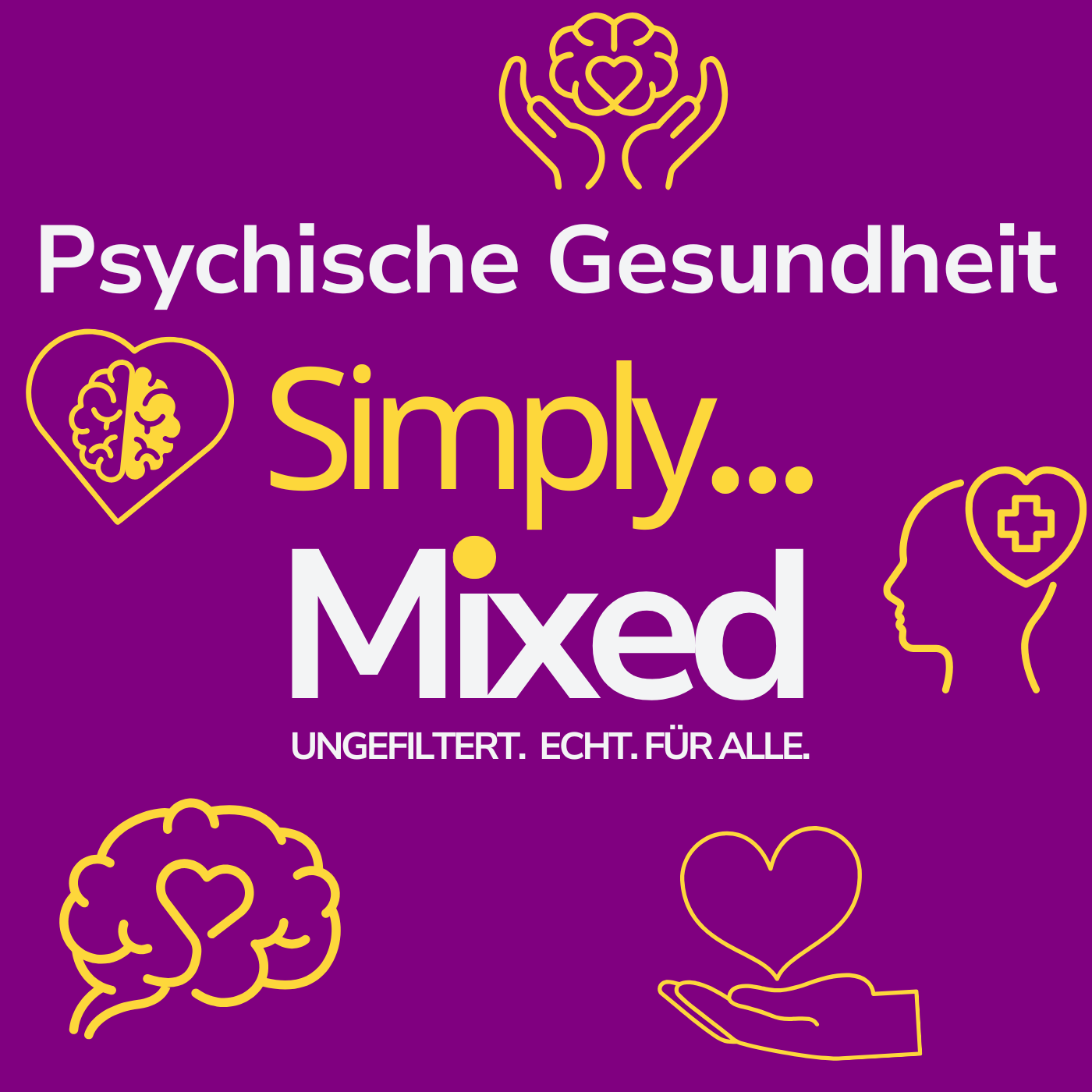 #9: Psychische Gesundheit – Mehr als nur gute Laune